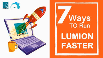 Best 7 Method to speed up lumion - (How make lumion Faster in rendering and workspace ?)