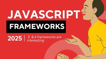 🚀 Best JavaScript Frameworks in 2025 | What
