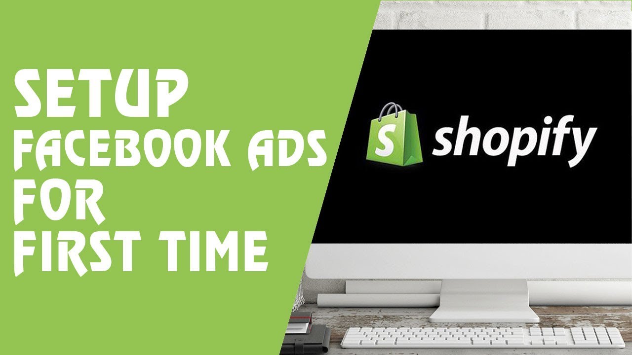 How to do Facebook Ads From Scratch for New Shopify Dropshipping Store ...