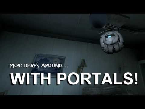 Merc Derps Around... WITH PORTALS! - Portal 2 Gameplay/Commentary