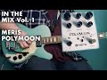 Meris Polymoon || In The Mix Vol. 1
