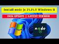How to install Node js in Windows 11 / update 2026