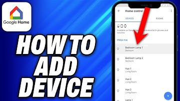 How To Add Device in Google Home (2025) - Easy Fix