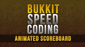 Bukkit Speed Coding - Animated Scoreboard (No Flicker)