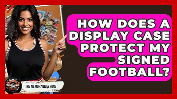 How Does A Display Case Protect My Signed Football? - The Memorabilia Zone
