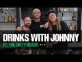 Drinks With Johnny Featuring The Dirty Heads Part 2