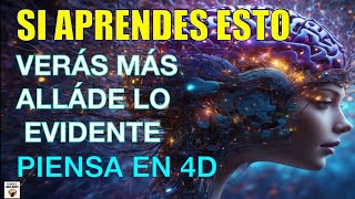 SI APRENDES ESTO VERÁS MÁS de lo EVIDENTE el PENSAMIENTO de CUARTA DIMENSIÓN MATERIALIZAR by Dale Reset 4,931 views 1 month ago 8 minutes, 40 seconds