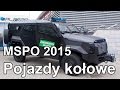 MSPO 2015 - Pojazdy kołowe (Komentarz) #gdziewojsko