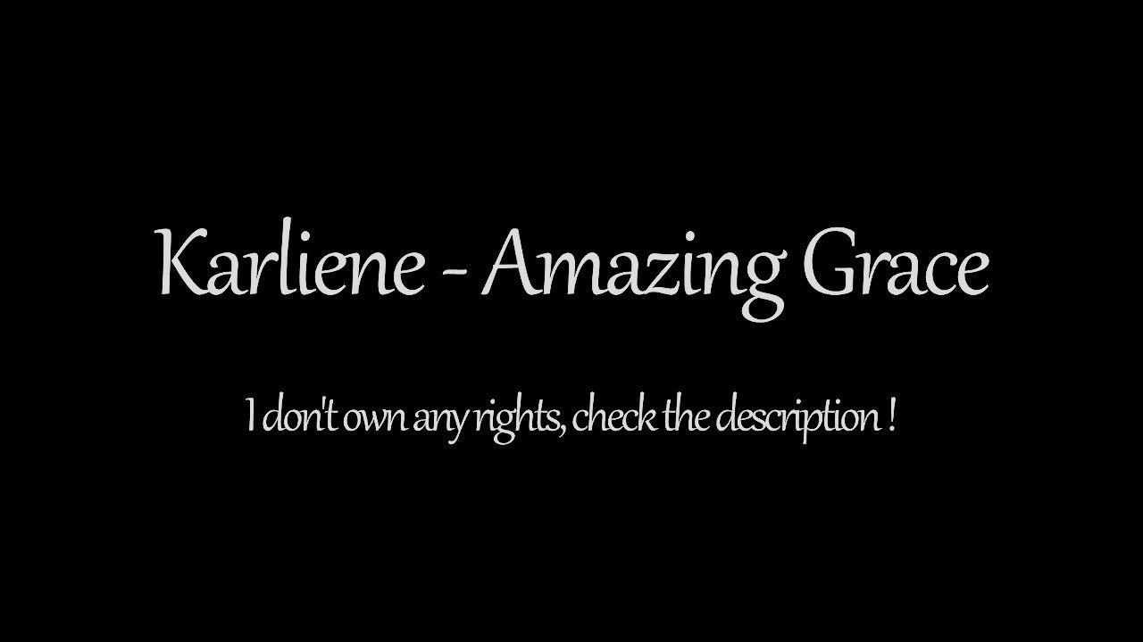 Karliene - Amazing Grace (1 Hour) - Logan Theme Song Karliene - Amazing Grace (1 Hour) - Logan Theme Song