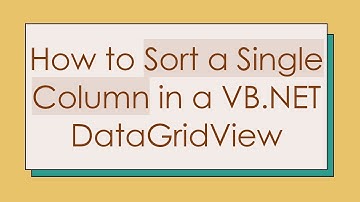 How to Sort a Single Column in a VB.NET DataGridView