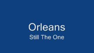 Orleans-Still The One