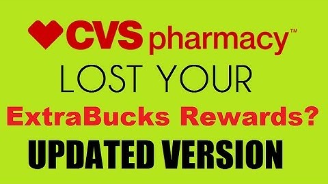 Lost your CVS ExtraBucks? Here