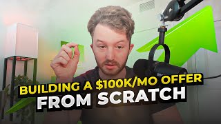 Building a $100k/mo Online Business From Scratch