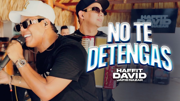 No Te Detengas (Live) ‪Haffit David‬ ‪Jafid Nazar‬