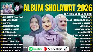 LAGU SHOLAWAT NISSA SABYAN, ALMA ESBEYE & AI KHODIJAH FULL ALBUM 2026 | SHOLAWAT MERDU TERBARU 2026