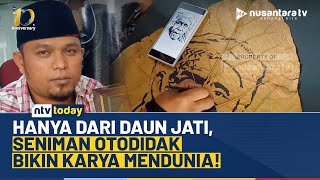 Rijalul, Seniman Probolinggo Ciptakan Karya Ukir Mendunia dari Daun Jati | NTV TODAY