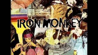 Iron Monkey ~ Fink Dial