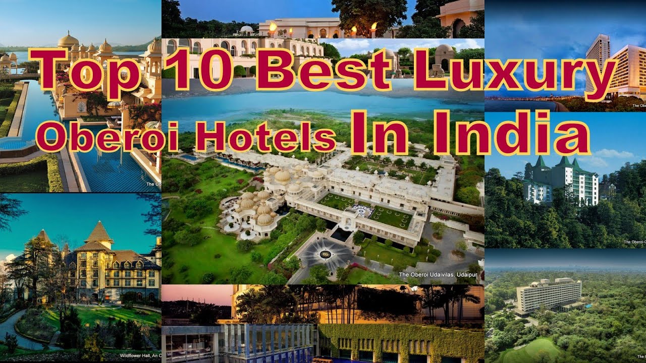 Top 10 Best Luxury Oberoi Hotels In India Youtube