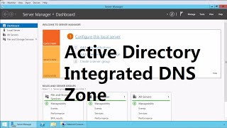 10. Active Directory Integrated DNS Zone