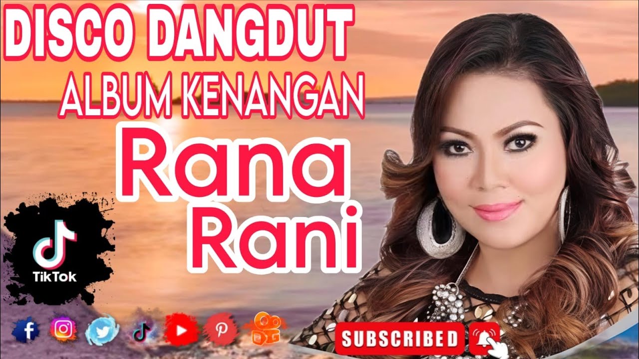 DJ REMIX VIRAL TIKTOK‼️DJ DANGDUT RANA RANI TEMBANG LAWAS FULL ALBUM ...