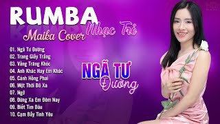 Ngã Tư Đường, Trang Giấy Trắng Maika Cover - Tuyệt Phẩm Nhạc Trẻ Rumba 8x 9x Hot Tiktok