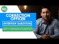 Correction Officer Interview Questions with Answer Examples