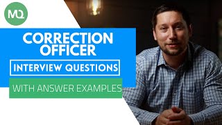 Correction Officer Interview Questions with Answer Examples