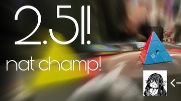2.51 Pyraminx PR/Nats Champion Average!