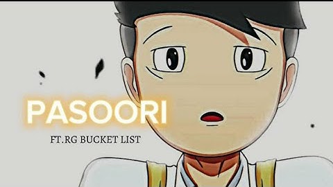 PASOORI - FT. RG BUCKET LIST @RgBucket_Clips