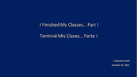 I Finished My Classes... Pt. 1 - C. Benjamin Dill ...
