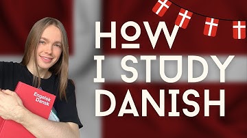 Learn Danish: the Ultimate Guide (resources + tips) \\ Learning Danish for English speakers