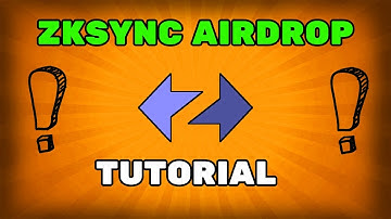 How To Get zkSync Aidrop? zkSync Era Airdrop Tutorial