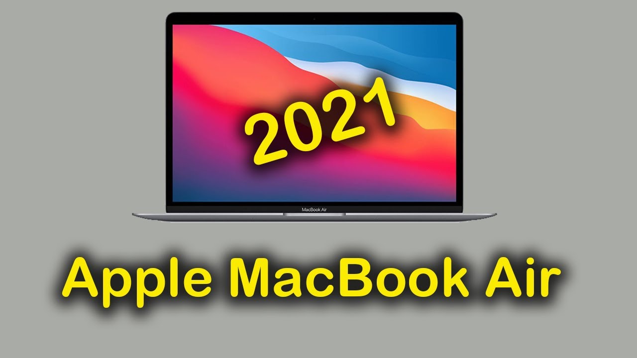 Apple Macbook Air 2021 MacBook Air 2021 Full Specification Apple info YouTube