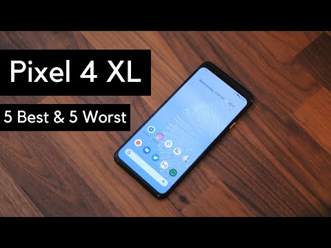 Pixel 4 XL: 5 Best and 5 worst things