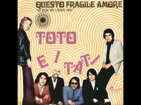 Toto e i Tati - Questo Fragile Amore