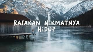 Hindia - Rasakan Nikmatnya Hidup | Lirik