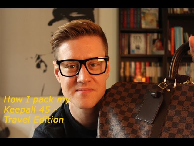 How I pack my Louis Vuitton Keepall 45 - Airplane Edition 