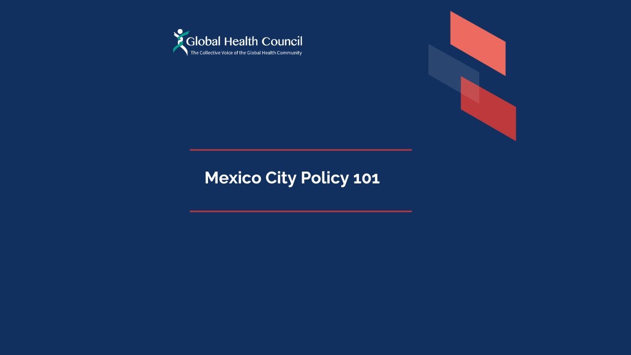 Mexico City Policy 101