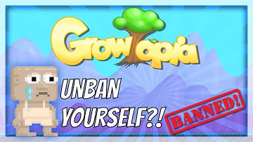 How to unban your account in Growtopia!