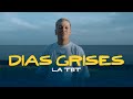 La TBT - Dias Grises (Video Oficial)