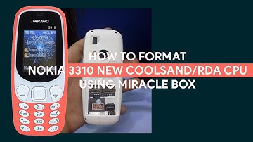 How To Format Nokia 3310 New Coolsand/RDA CPU Using Miracle Thunder - [romshillzz]
