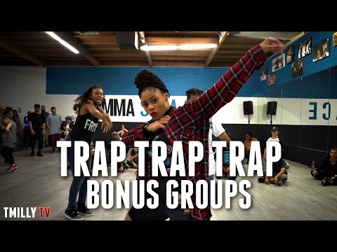 Rick Ross - Trap Trap Trap - BONUS GROUPS - Choreography By Phil Wright - #TMillyProductions