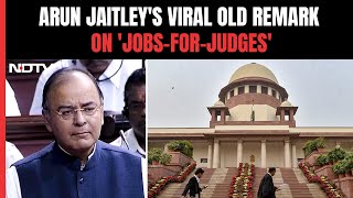 Arun Jaitley's Old Remark On Post-Retirement Jobs For Judges Viral After Abhijit Ganguly's BJP Move