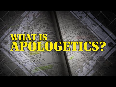 What Is Apologetics?