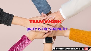 We are unity | Team Work | Unity is the Strength | We are One | Power of Unity | Motivation Video