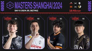 VALORANT Masters Shanghai - Playoffs Stage Day 6