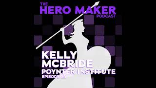Kelly McBride - Poynter Institute | Episode 22