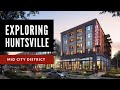 Exploring Huntsville Neighborhoods: Mid City District Huntsville, AL