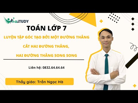 Video Toán lớp 7 - Luyện tập góc tạo bởi một đường thẳng cắt... - youtube