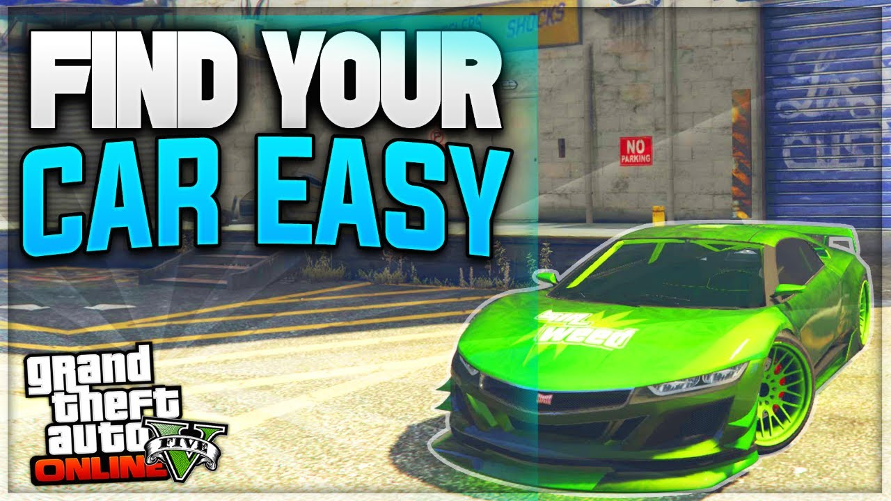 How To Find Your Lost Car In Gta V Easy Youtube